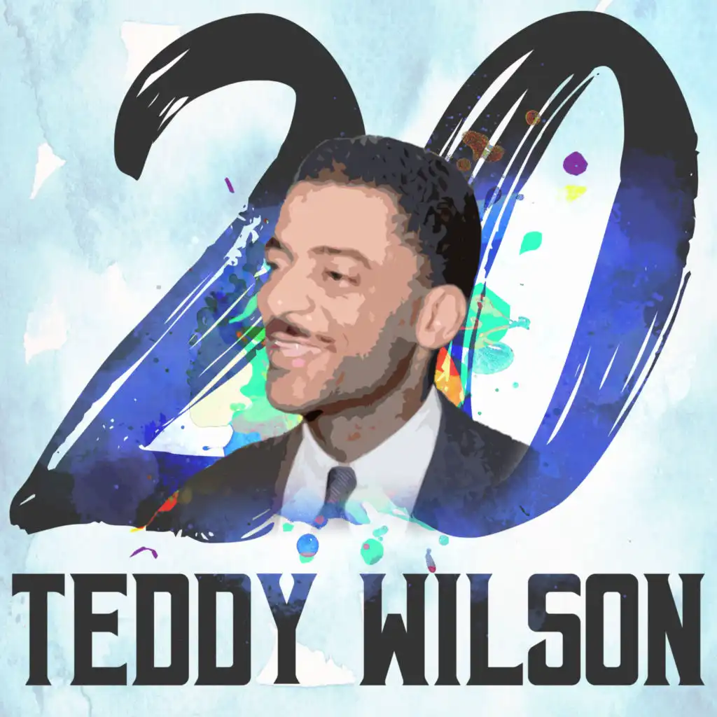 20 Hits of Teddy Wilson