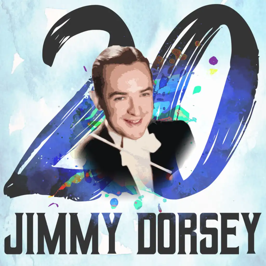 20 Hits of Jimmy Dorsey