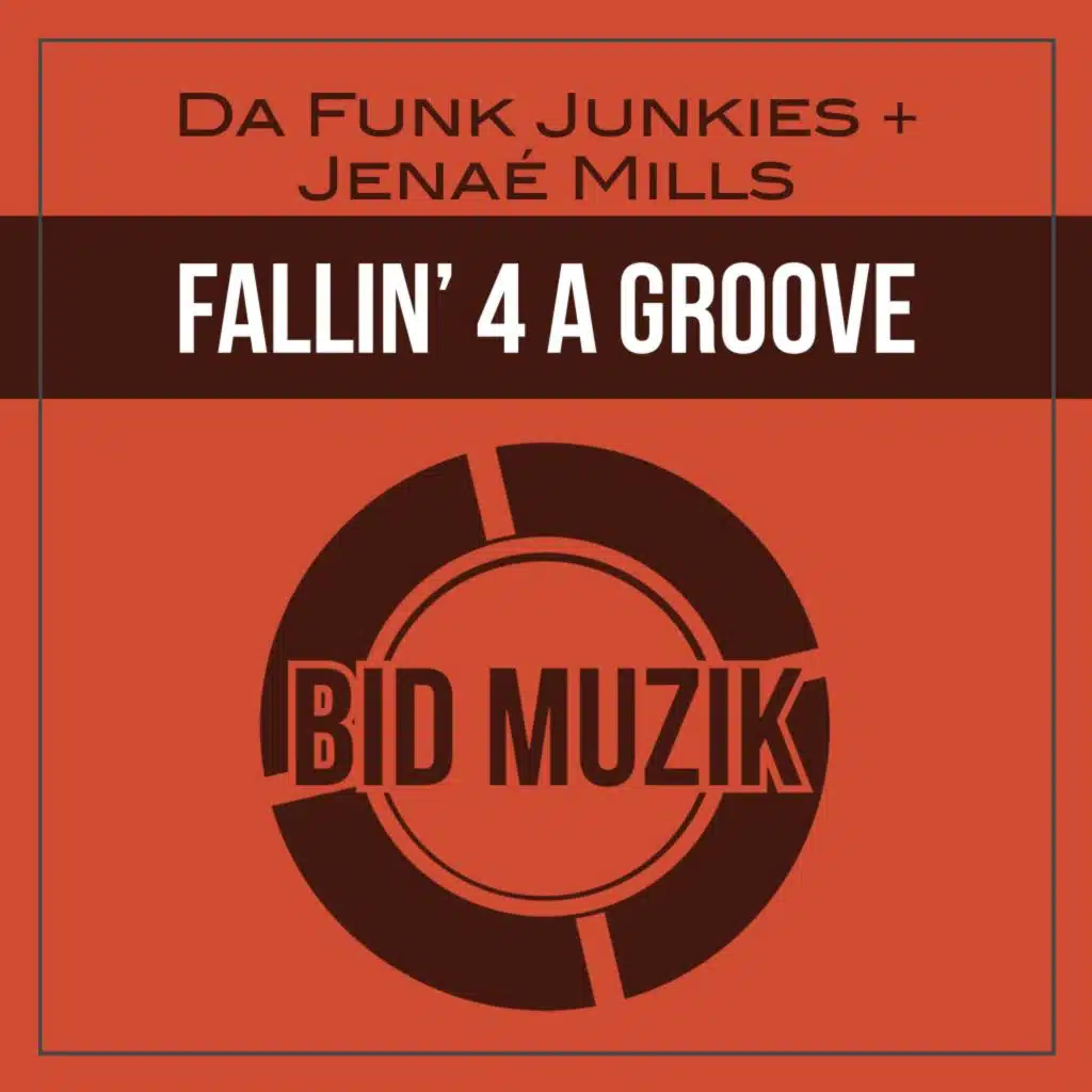 Da Funk Junkies & Jenaé Mills
