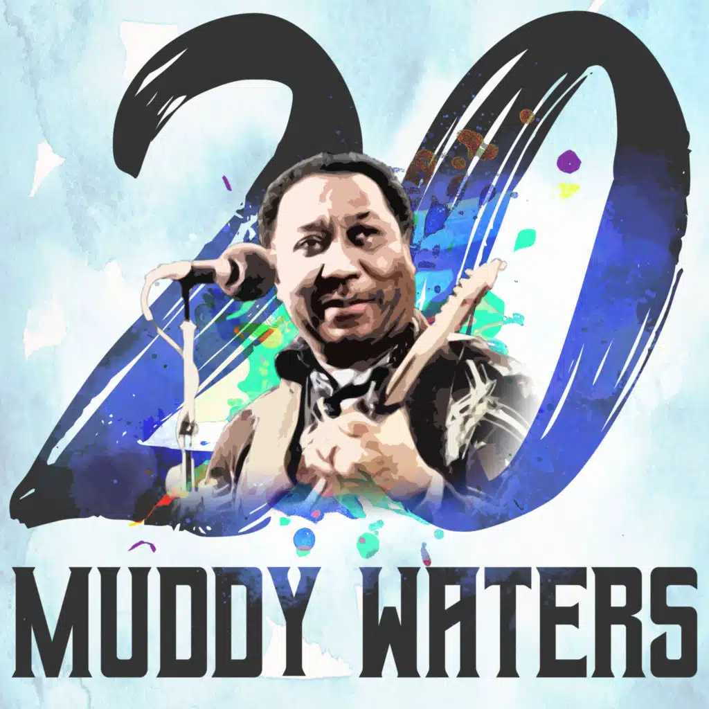 20 Hits of Muddy Waters