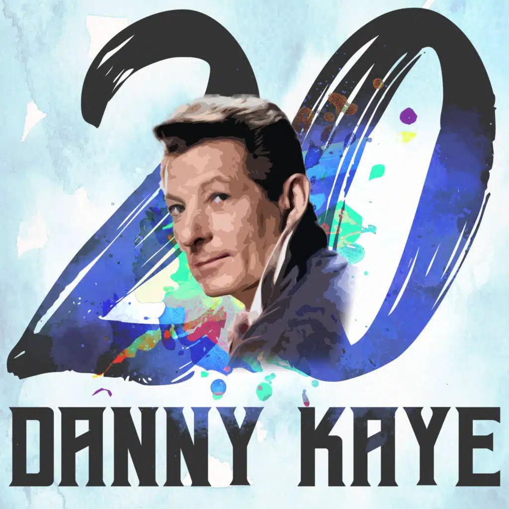 20 Hits of Danny Kaye