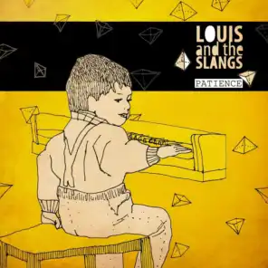 Louis and the Slangs