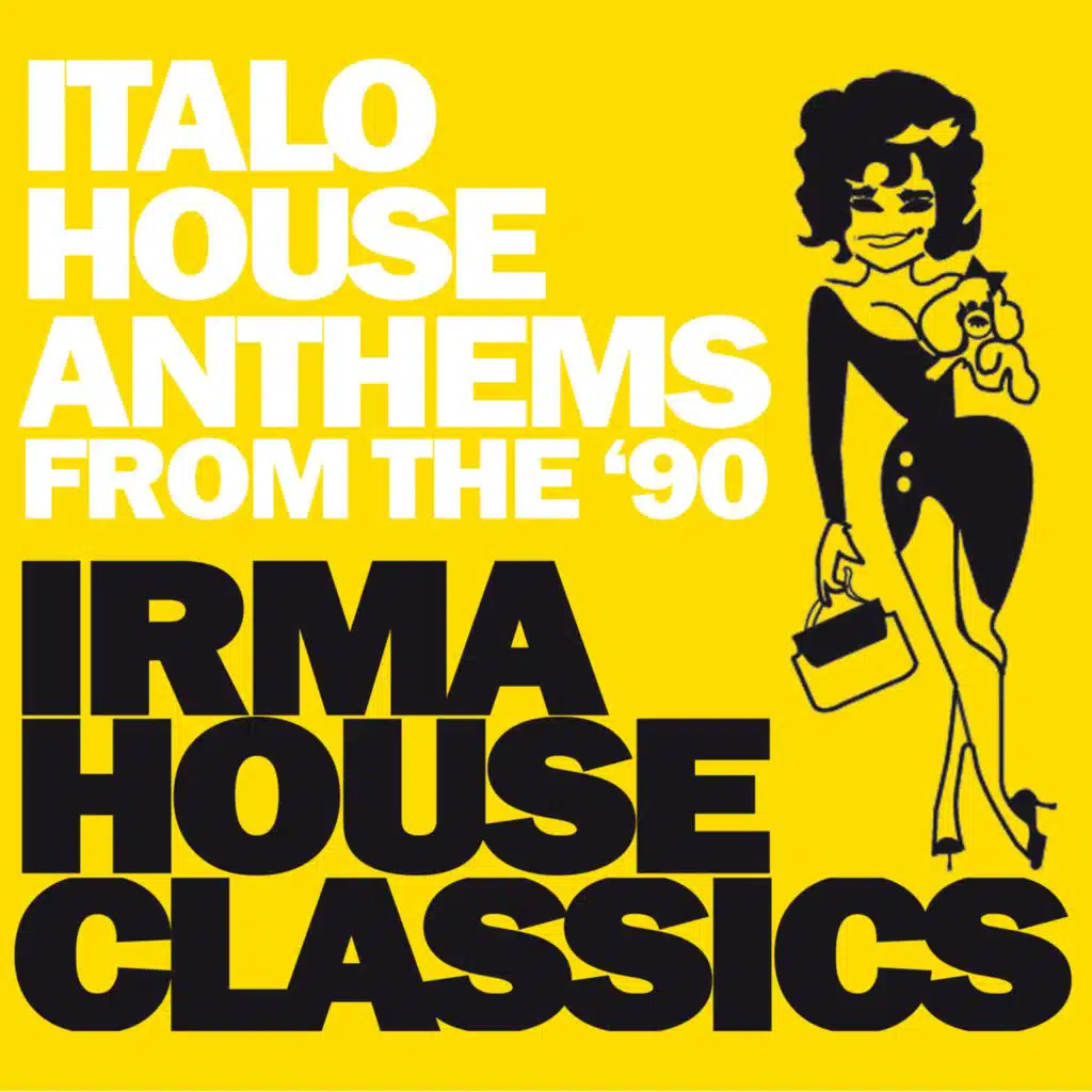 Irma House Classics (Italo House Anthems from the '90)