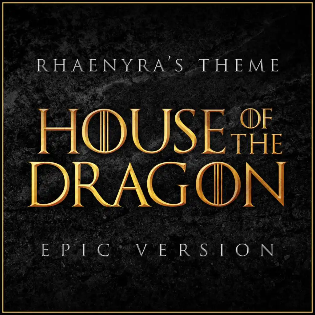 House of the Dragon - Rhaenyra's Theme (Epic Version)