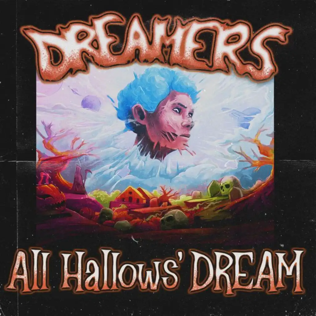 All Hallows’ DREAM