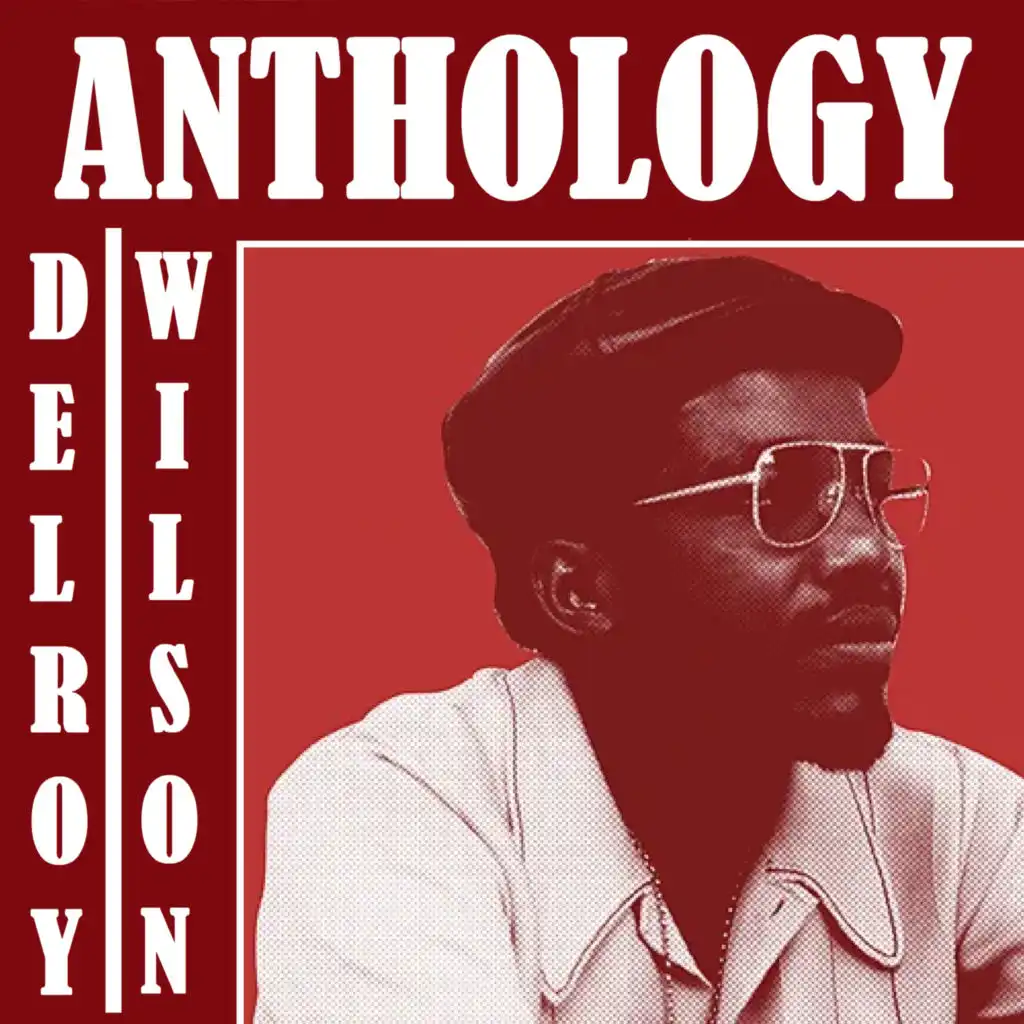 Delroy Wilson Anthology