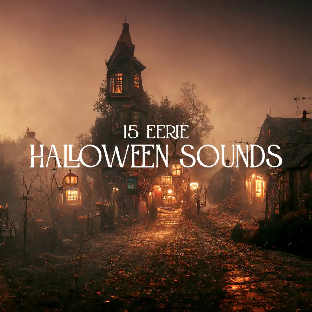 15 Eerie Halloween Sounds