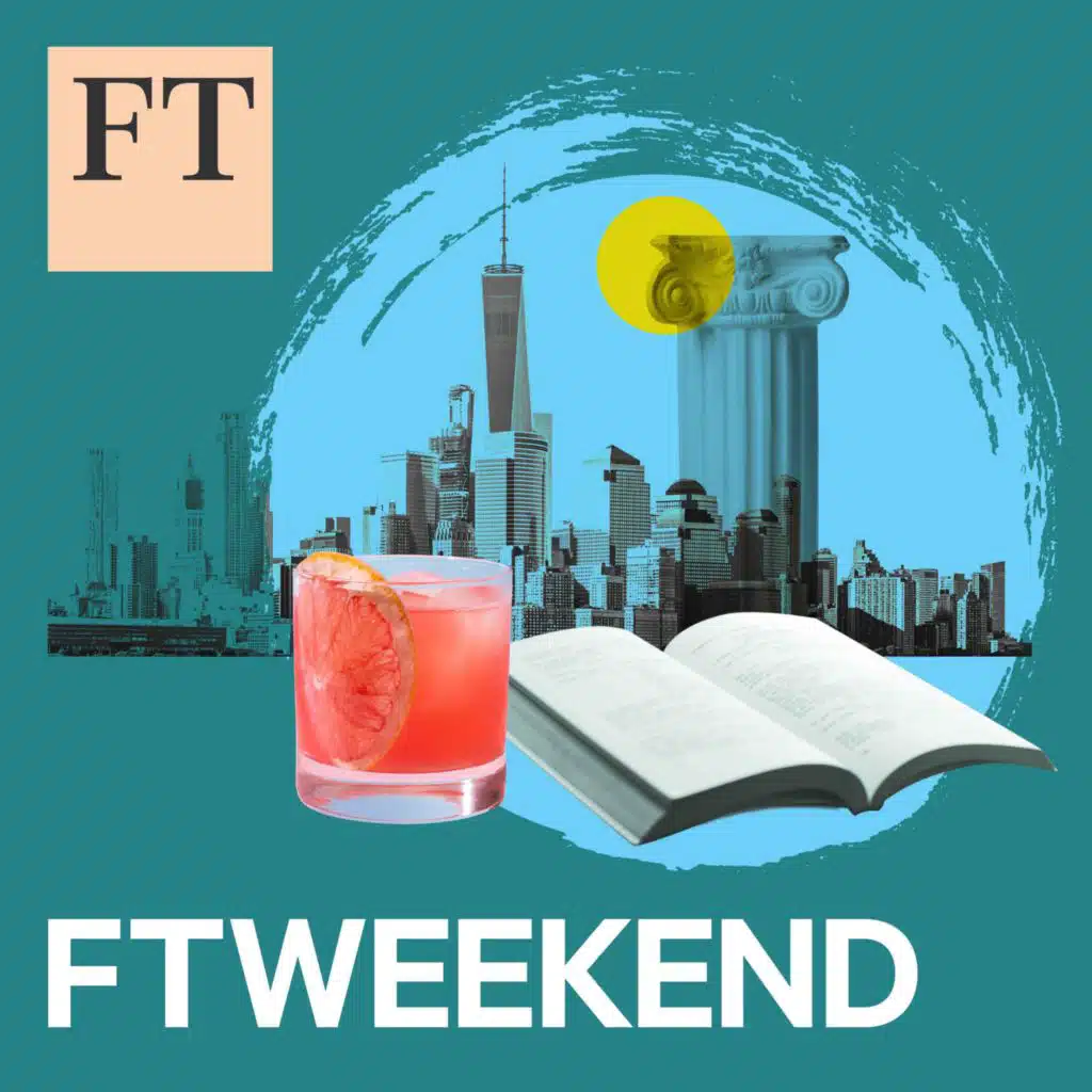 FT Weekend: HBO’s 'Industry', and Esther Perel