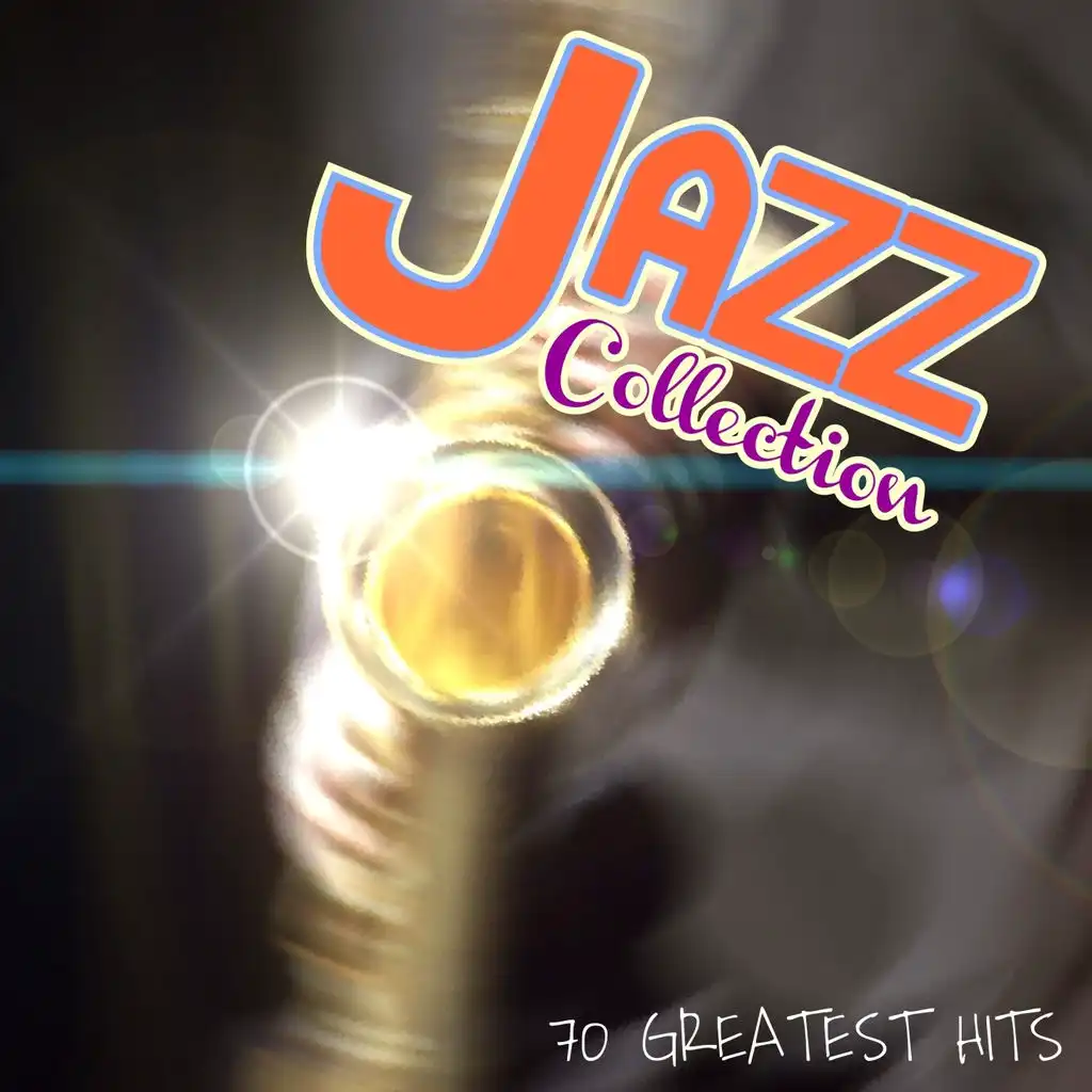 Jazz Collection: 70 Greatest Hits