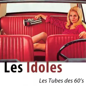 Les idoles - les tubes des 60's (Remasterisé)