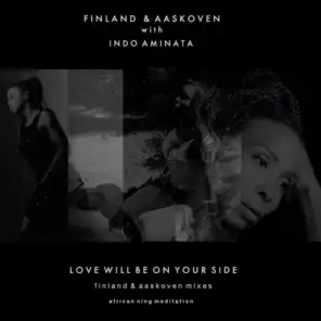 Love Will Be on Your Side (Finland & Aaskoven Mixes)