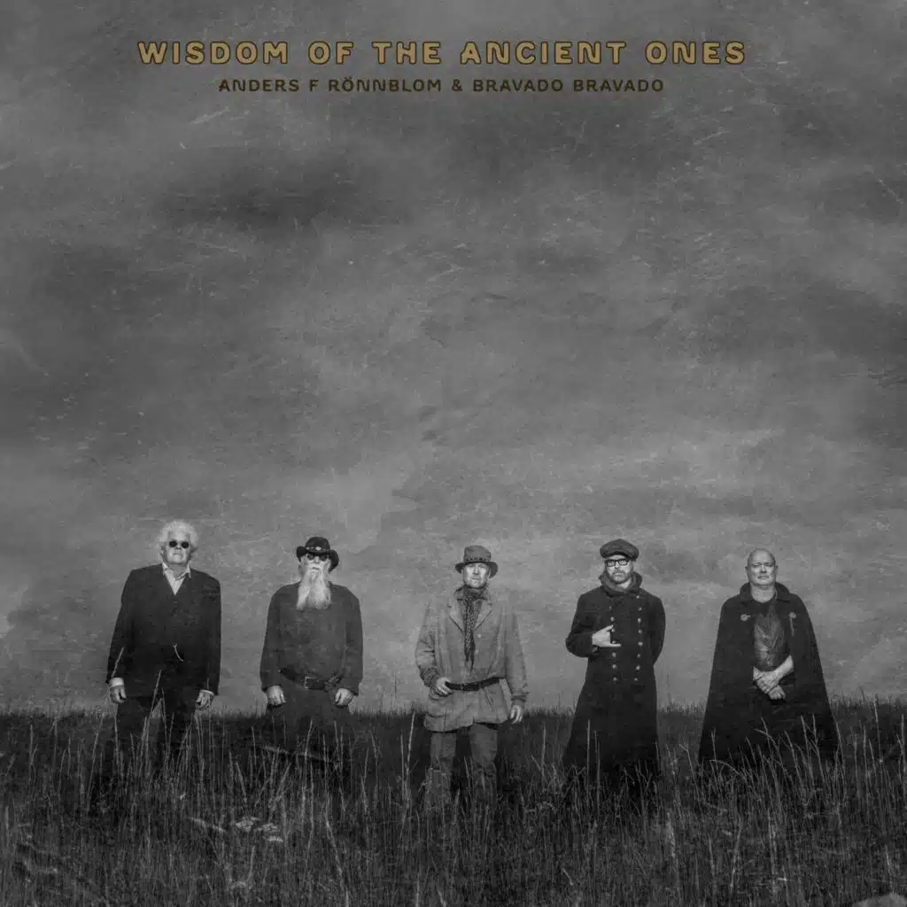 Wisdom Of The Ancient Ones (feat. Bravado Bravado)