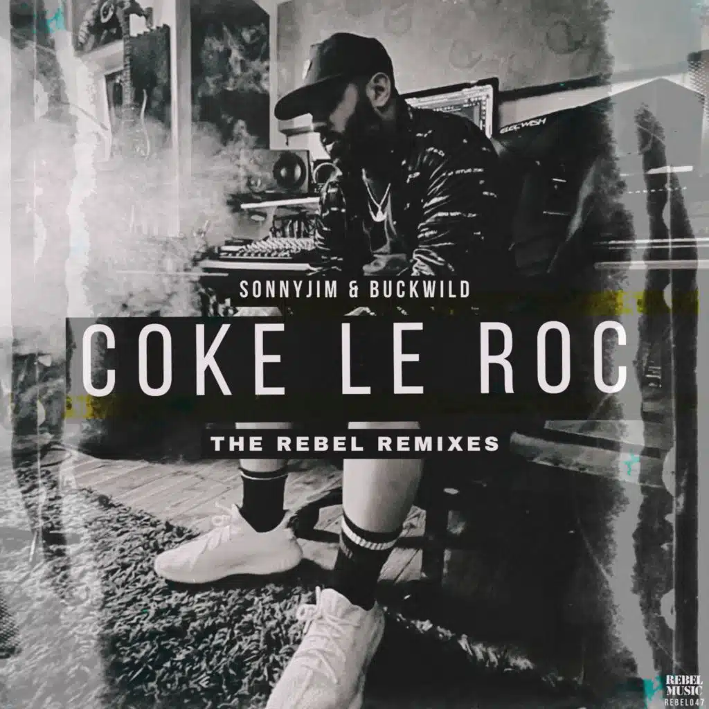 Coke Le Roc (The Remixes) [feat. Sonnyjim & Buckwild]
