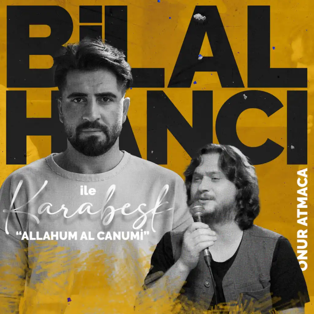 Bilal Hancı & Onur Atmaca