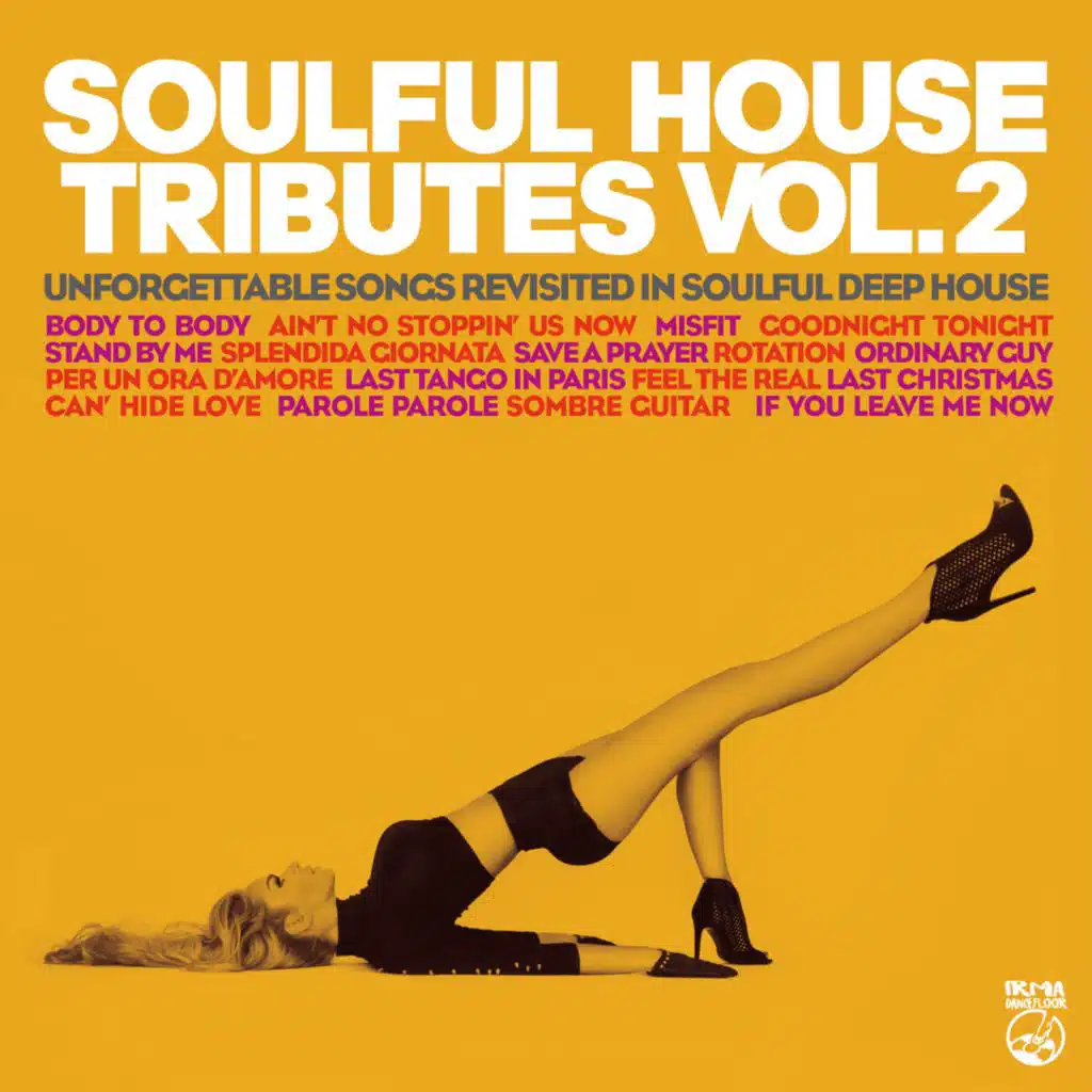 Soulful House Tributes Vol.2 (UnforgettableSongs Revisited InSoulful Deep House)