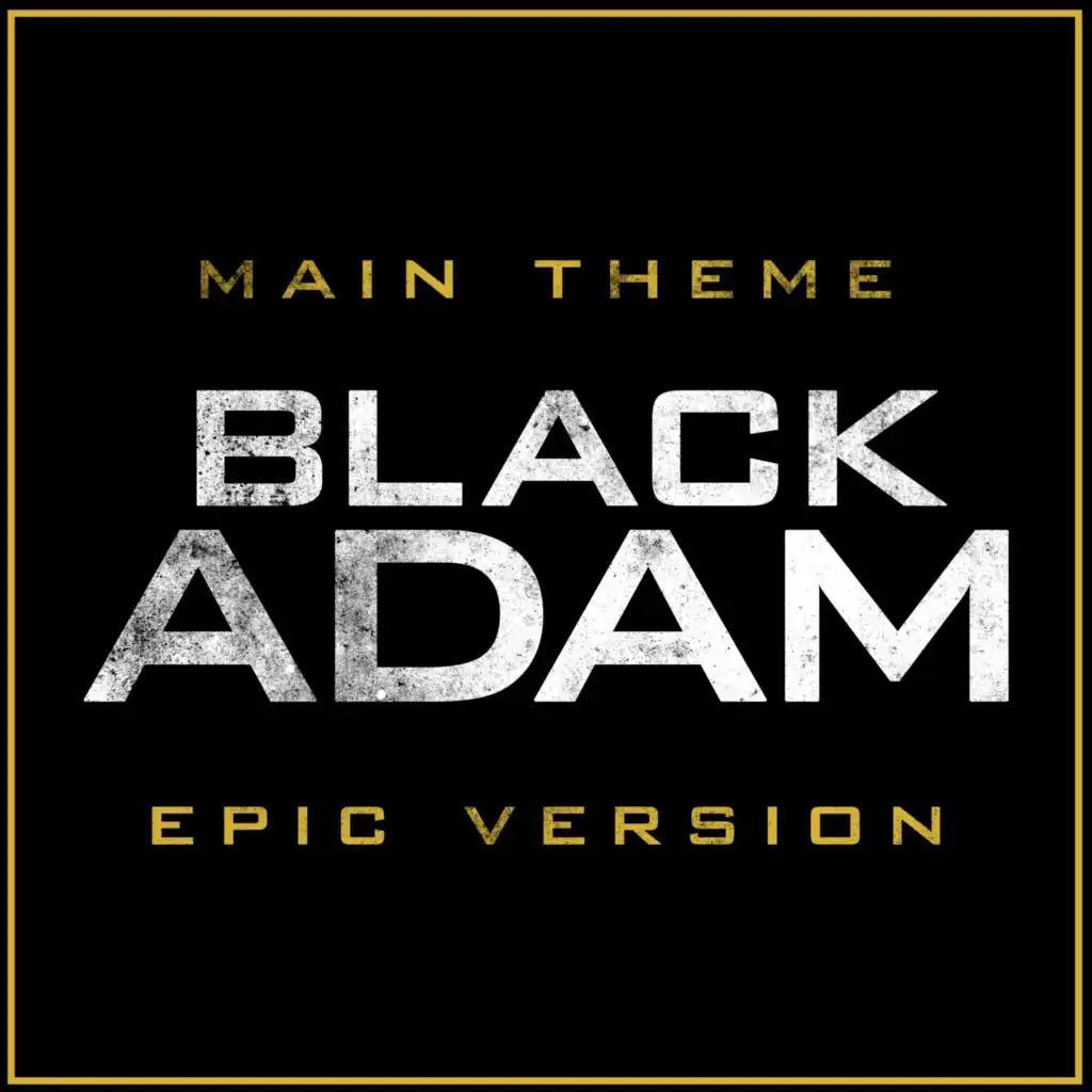 Black Adam - Main Theme (Epic Version)