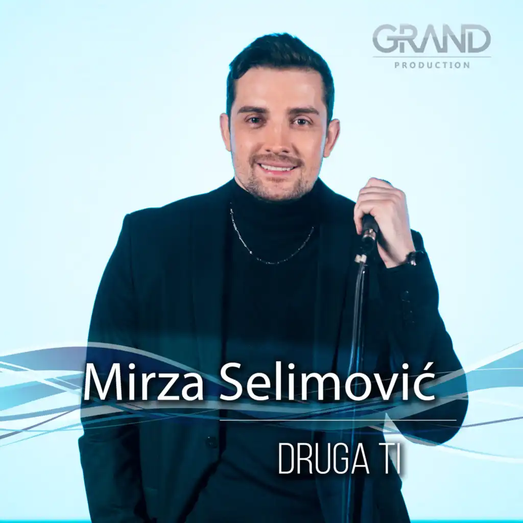 Mirza Selimovic & Grand Production