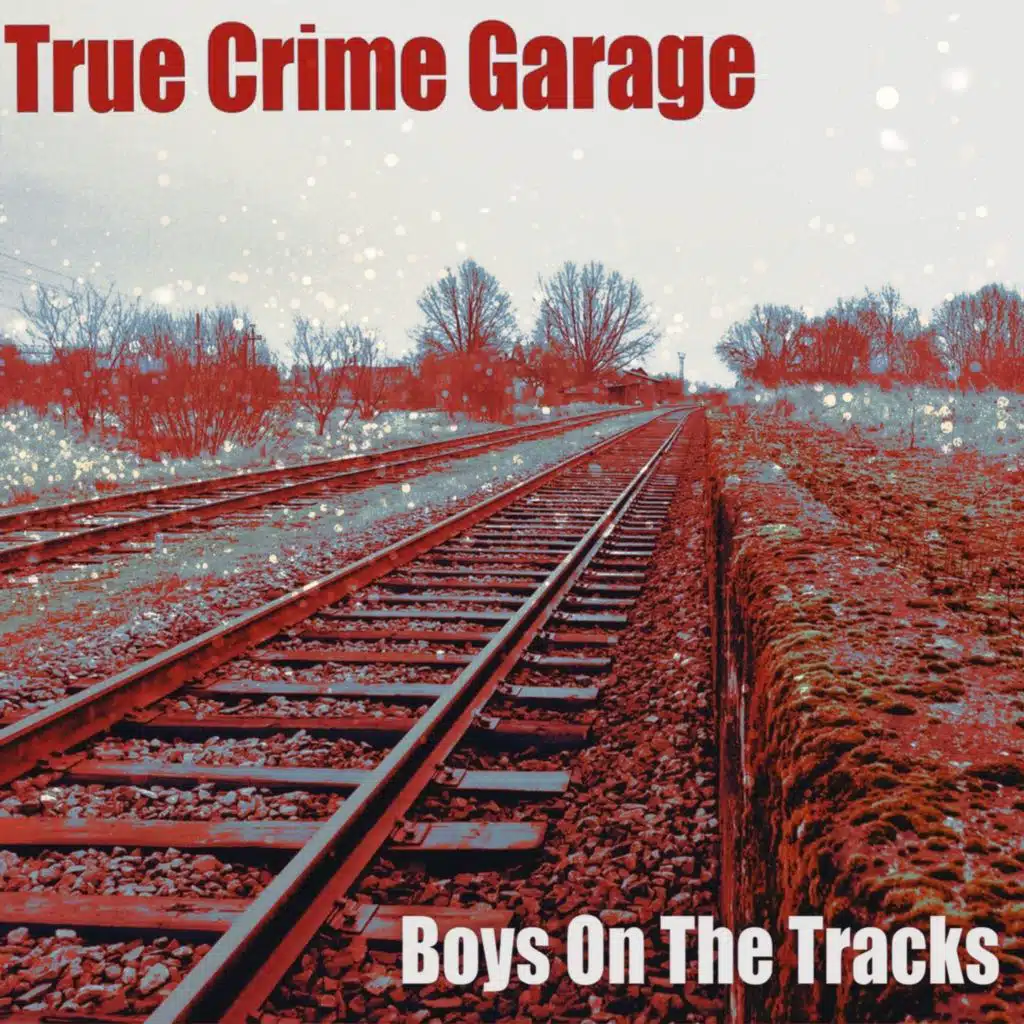 Garage Refill /// Boys on the Tracks /// Part 2