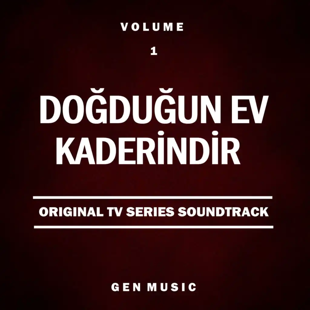 Doğduğun Ev Kaderindir, Vol. 1 (Original TV Series Soundtrack)