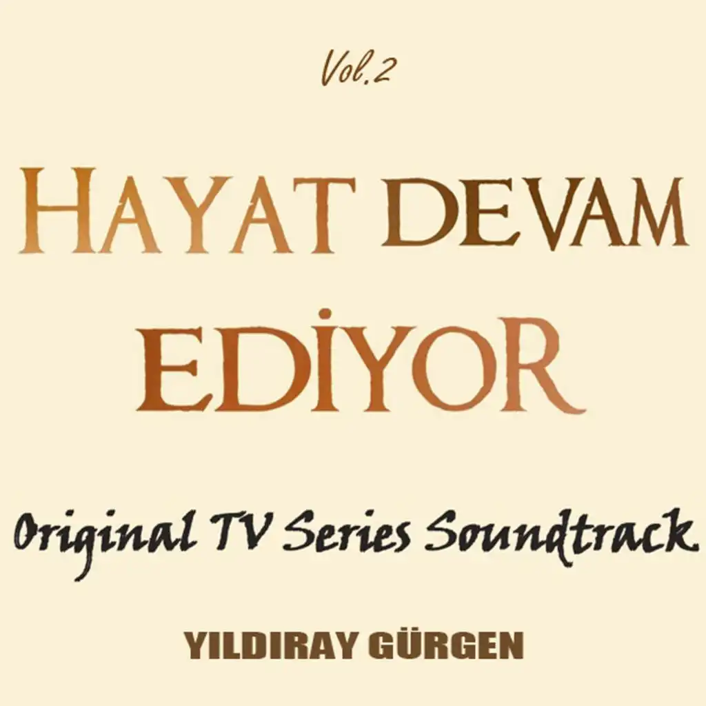 Hayat Devam Ediyor (Original TV Series Soundtrack, Vol. 2)