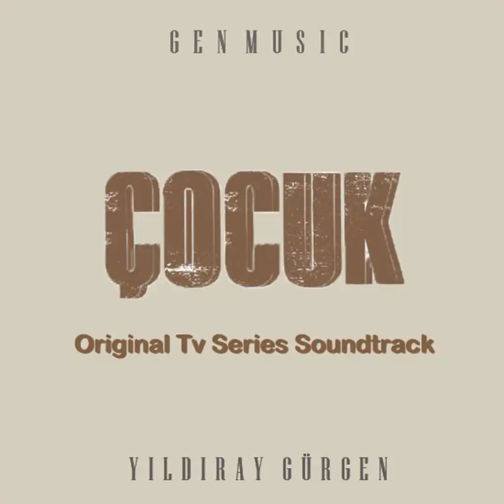 Çocuk (Original Tv Series Soundtrack) [Deluxe Edition]