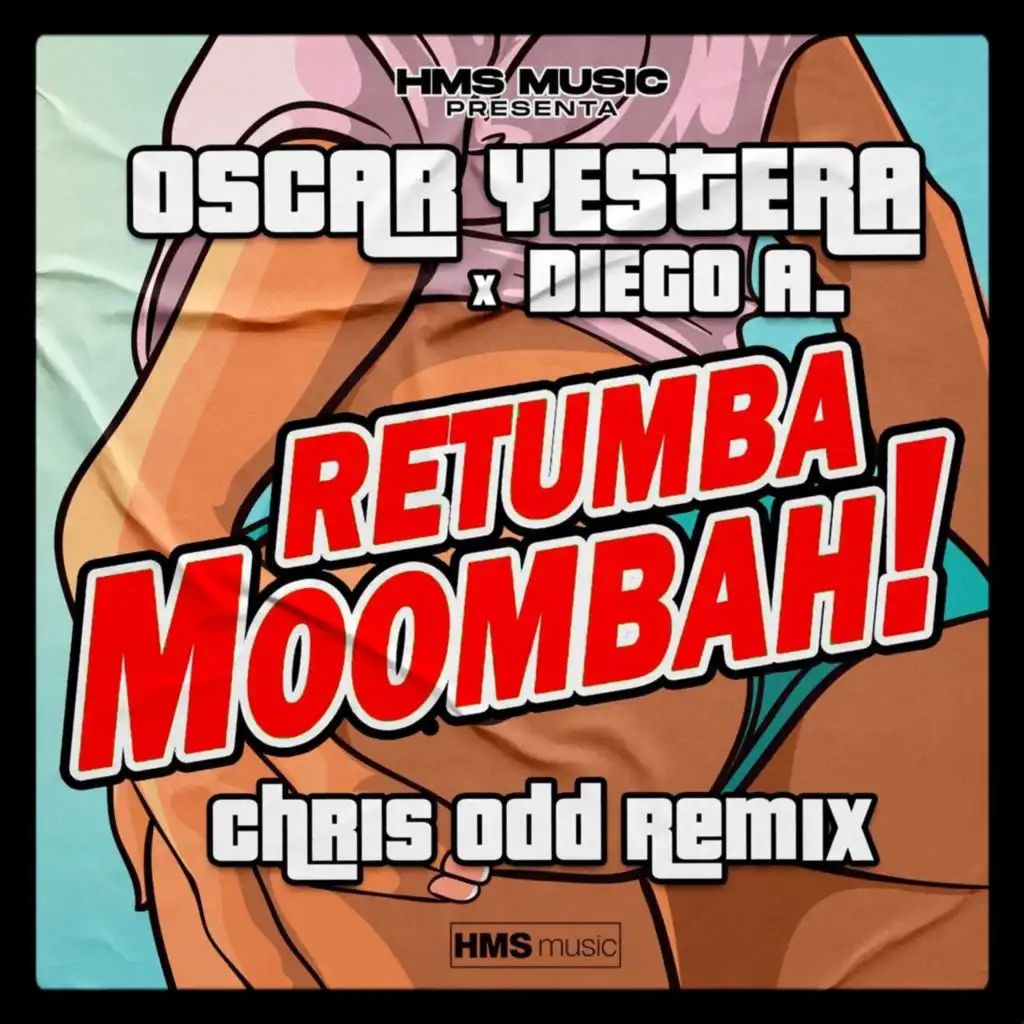Retumba Moombah (Chris Odd Extended Edit)