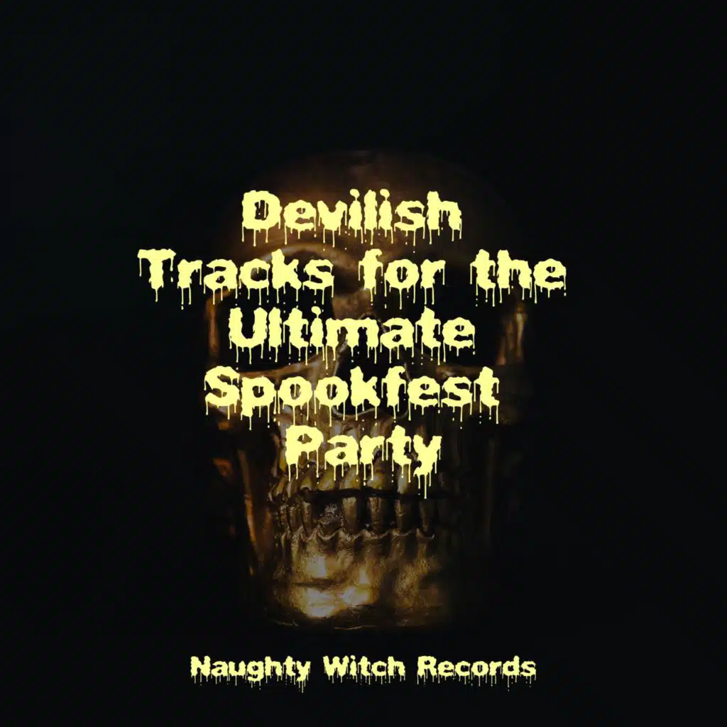 Devilish Tracks for the Ultimate Spookfest Party