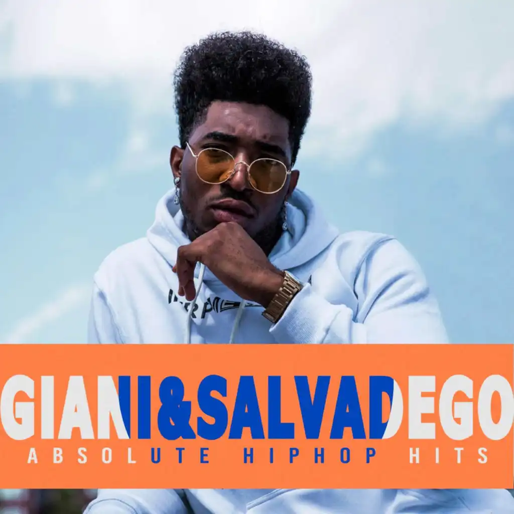Giani & Salvadego - Absolute Hip Hop Hits