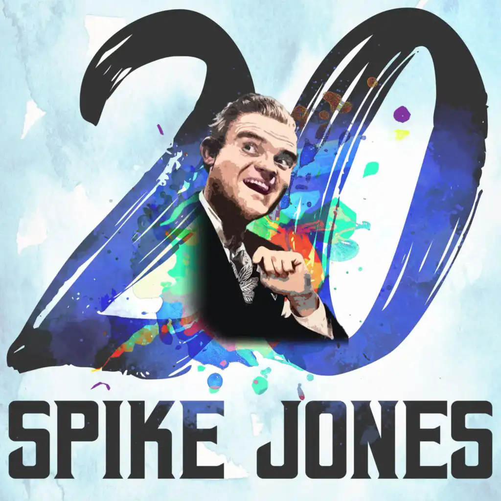 20 Hits of Spike Jones