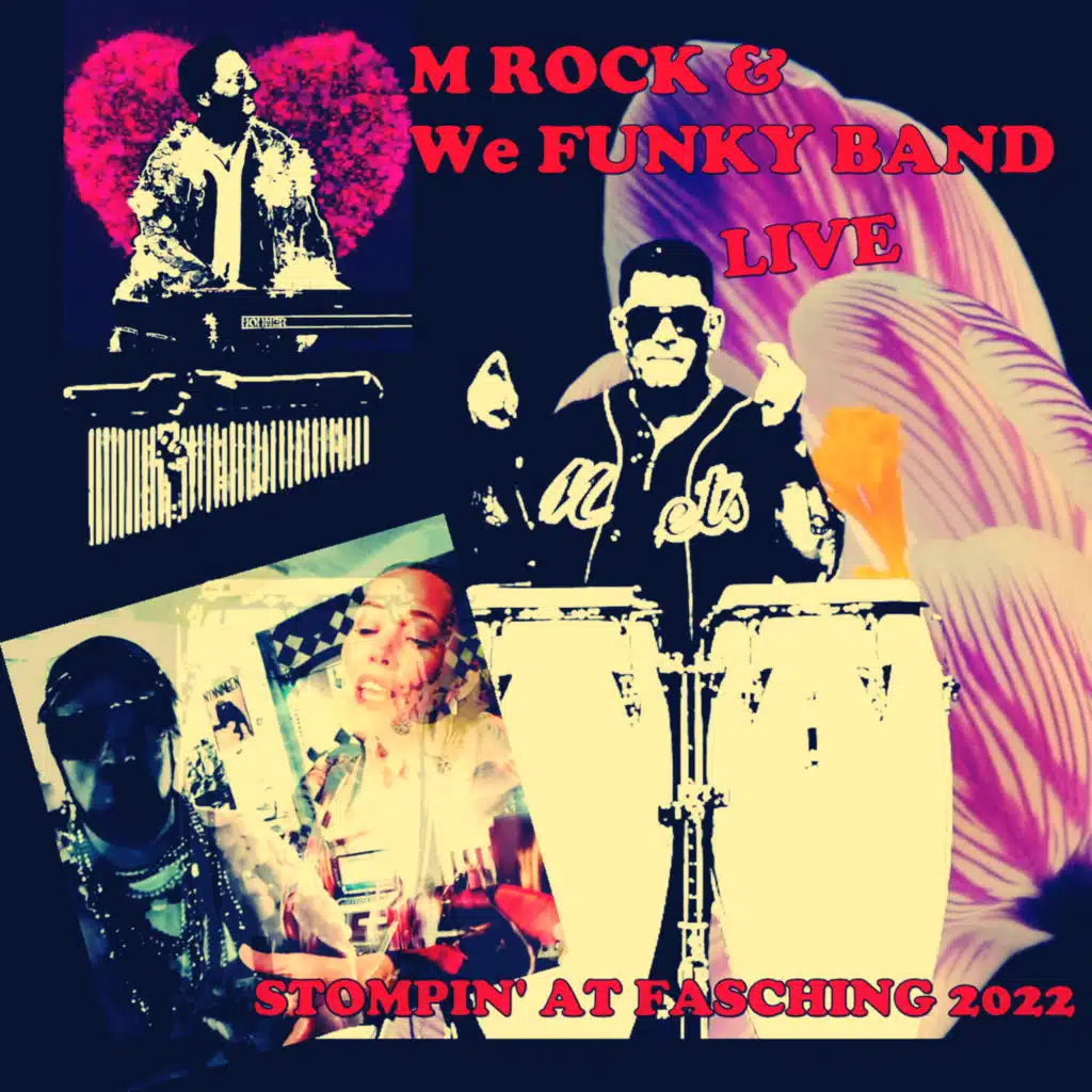 Stompin' at Fasching Live 2022 (feat. Wefunky Band, Gonzo Reyes & Johanna Hjort)