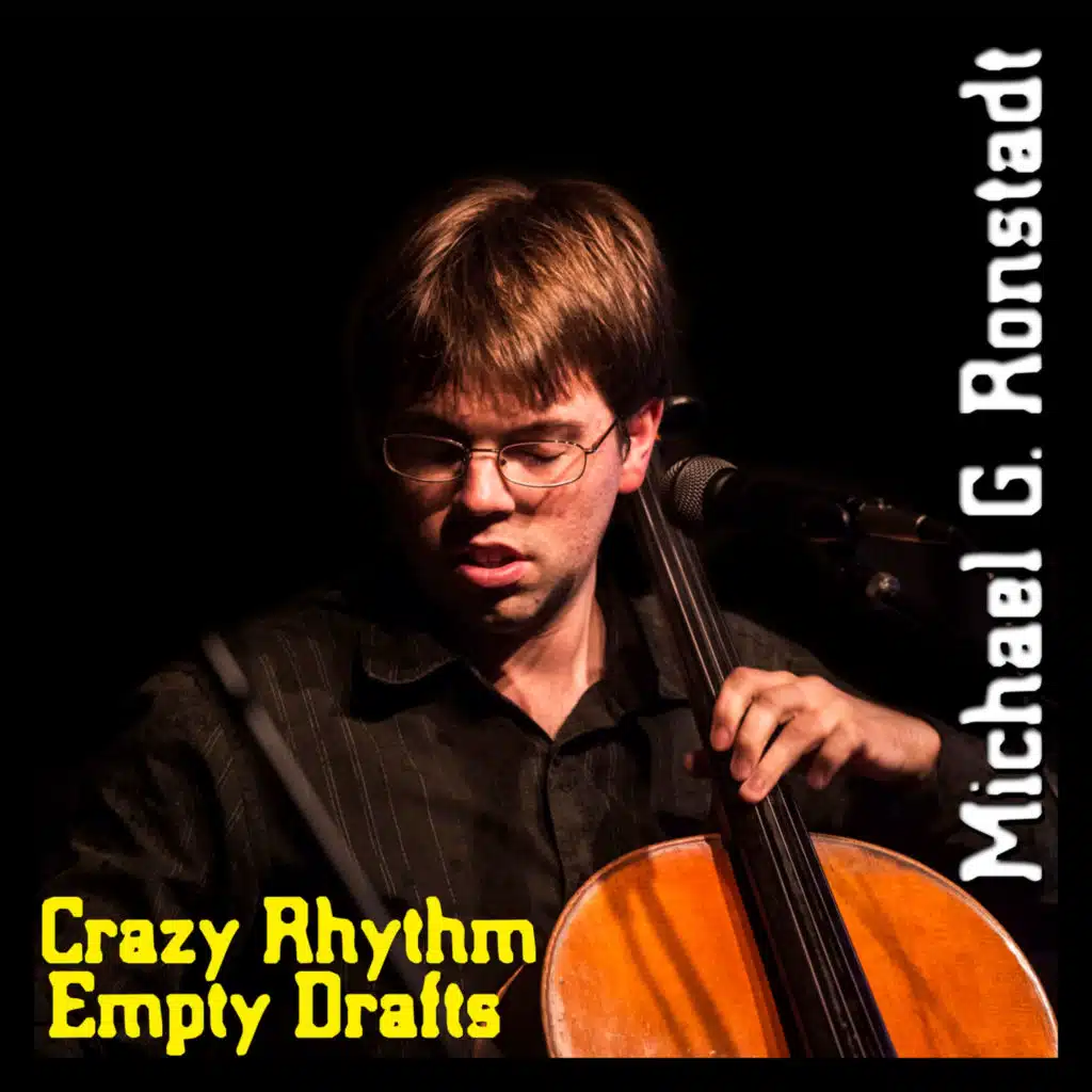 Crazy Rhythm / Empty Drafts (feat. Rick Denzien & Lyra Project)