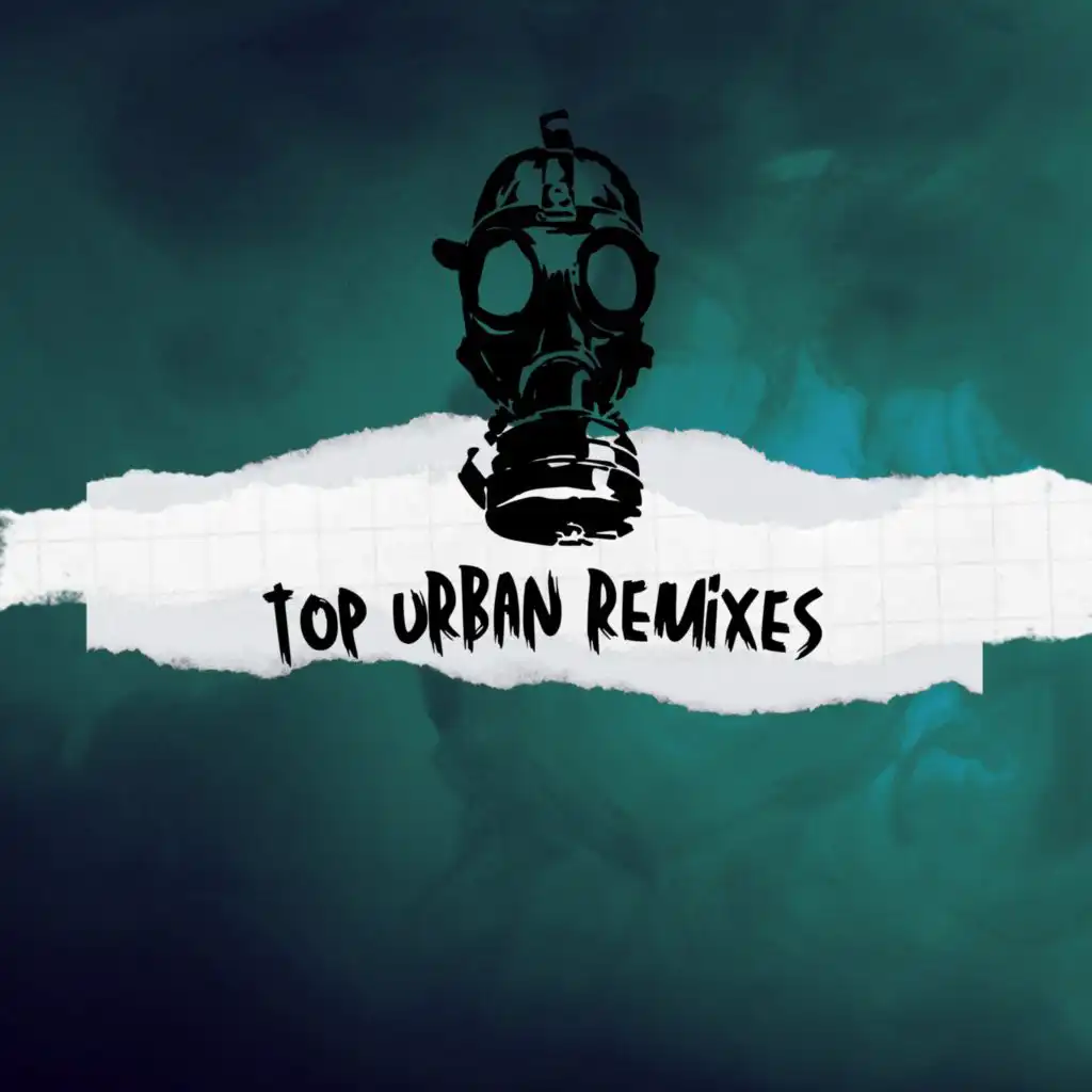 Top Urban Remixes