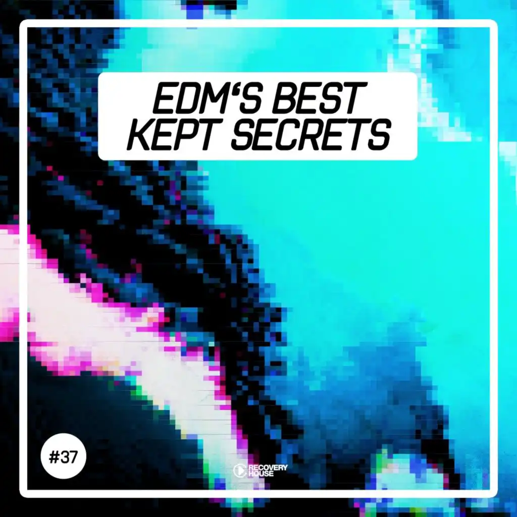 EDM's Best Kept Secrets, Vol. 37