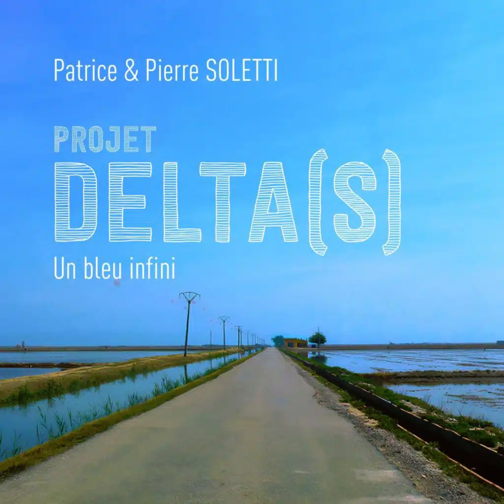 Projet Delta(s) Un bleu infini