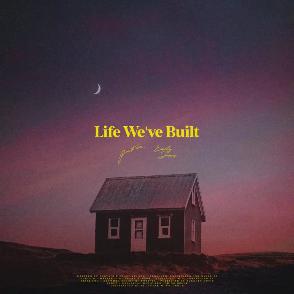 Life We've Built