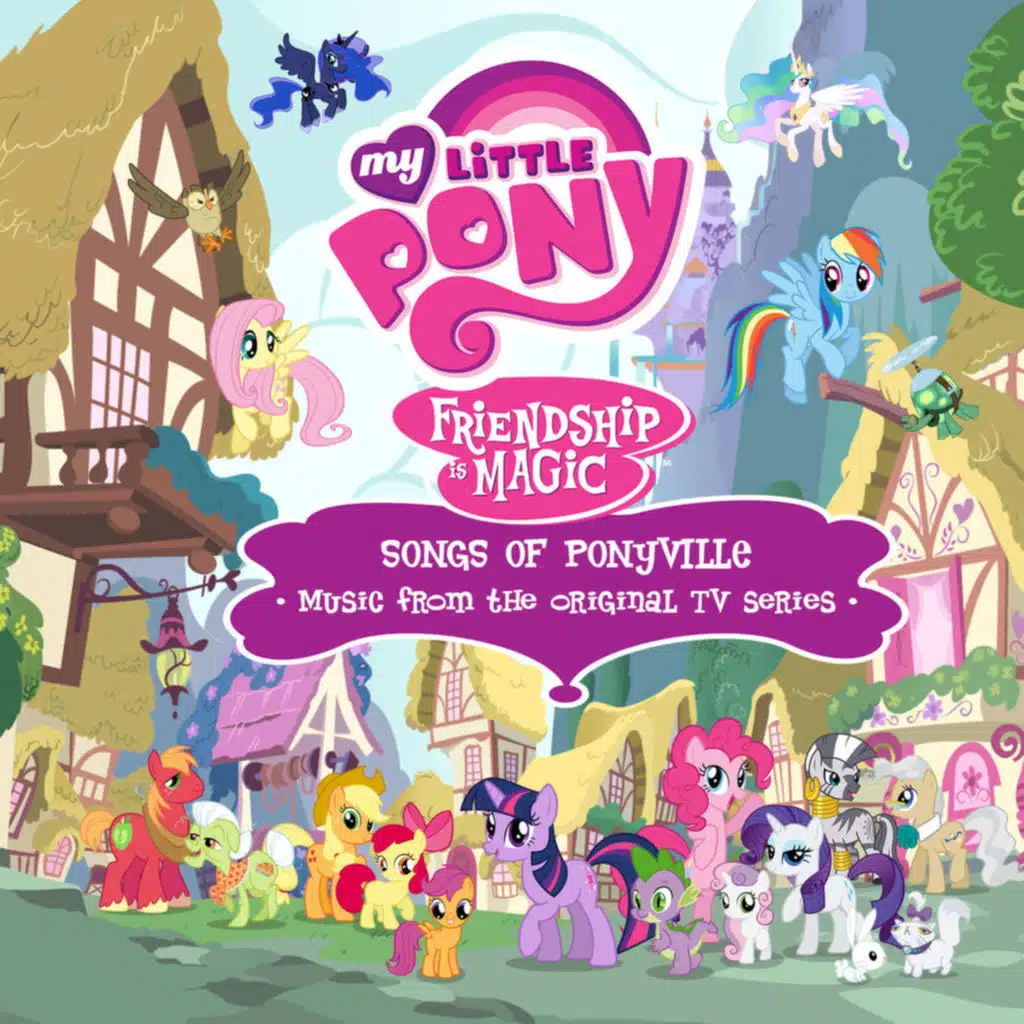 Friendship Is Magic: Songs Of Ponyville (Music From The Original TV Series) [Português Version]