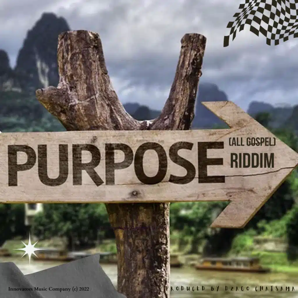 PURPOSE RIDDIM