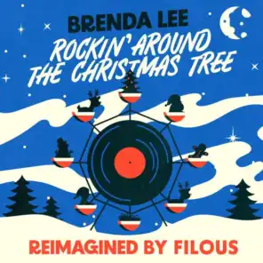 Rockin' Around The Christmas Tree (Reimagined By Filous)