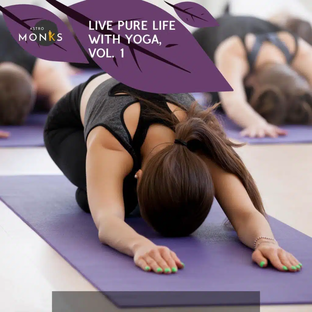 Live Pure Life with Yoga, Vol. 1