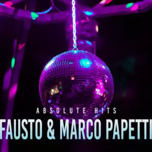 Fausto & Marco Papetti - Absolute Hits