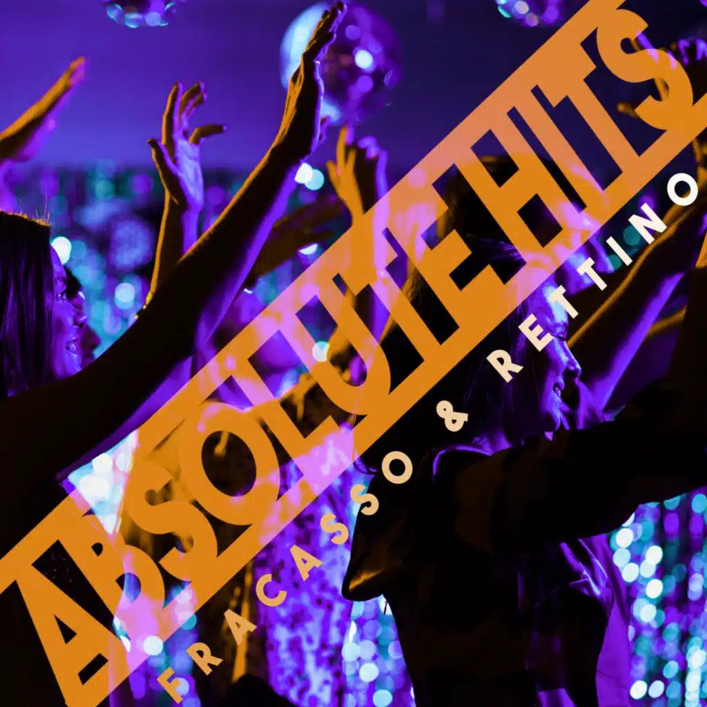 Fracasso & Rettino - Absolute Hits