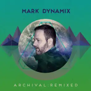 Archival: Remixed (Mixed)
