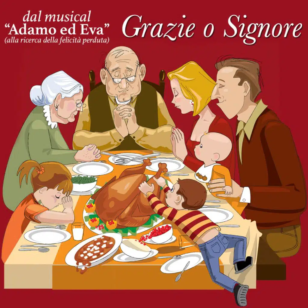 Grazie o Signore (Dal musical "Adamo ed Eva, alla ricerca della felicità perduta")