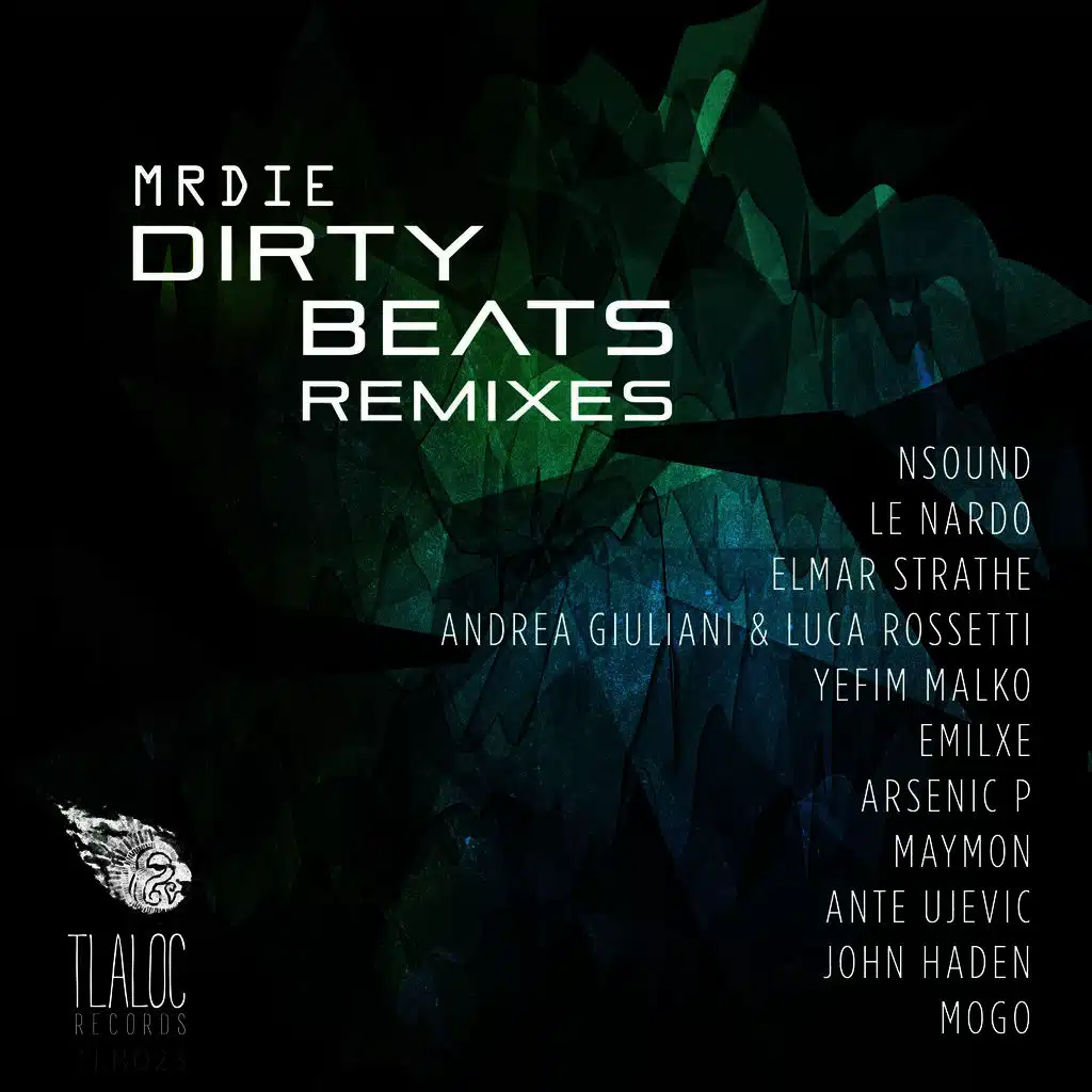 Dirty Beats Remixes