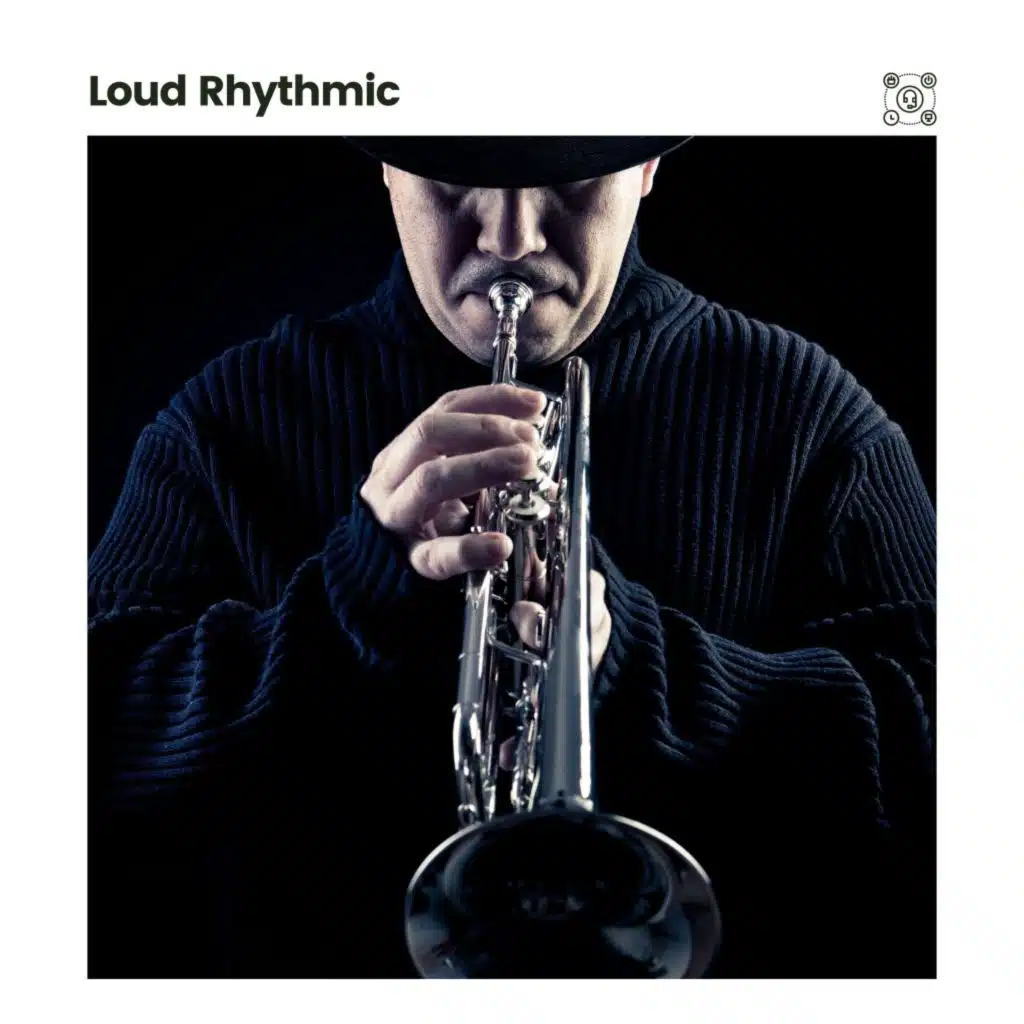 Loud Rhythmic