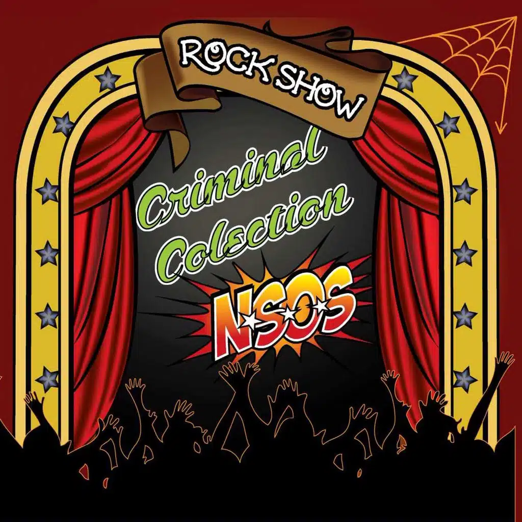 ROCK SHOW (NSOS vs. CRIMINAL COLLECTION)