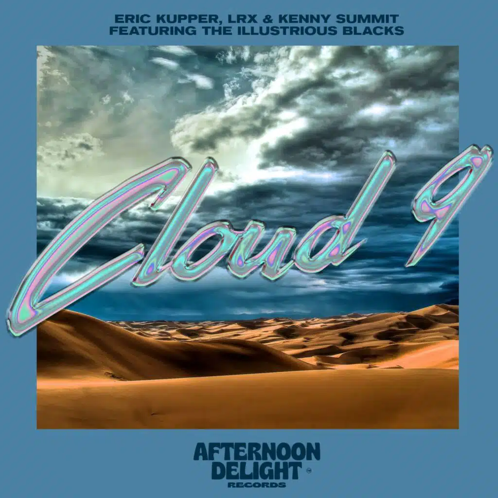 Cloud 9 (feat. The Illustrious Blacks)