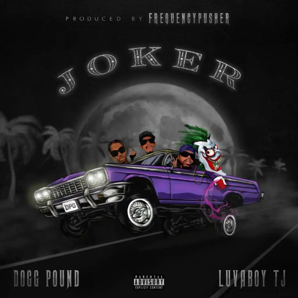 Joker (feat. Tha Dogg Pound & Luvaboy Tj)
