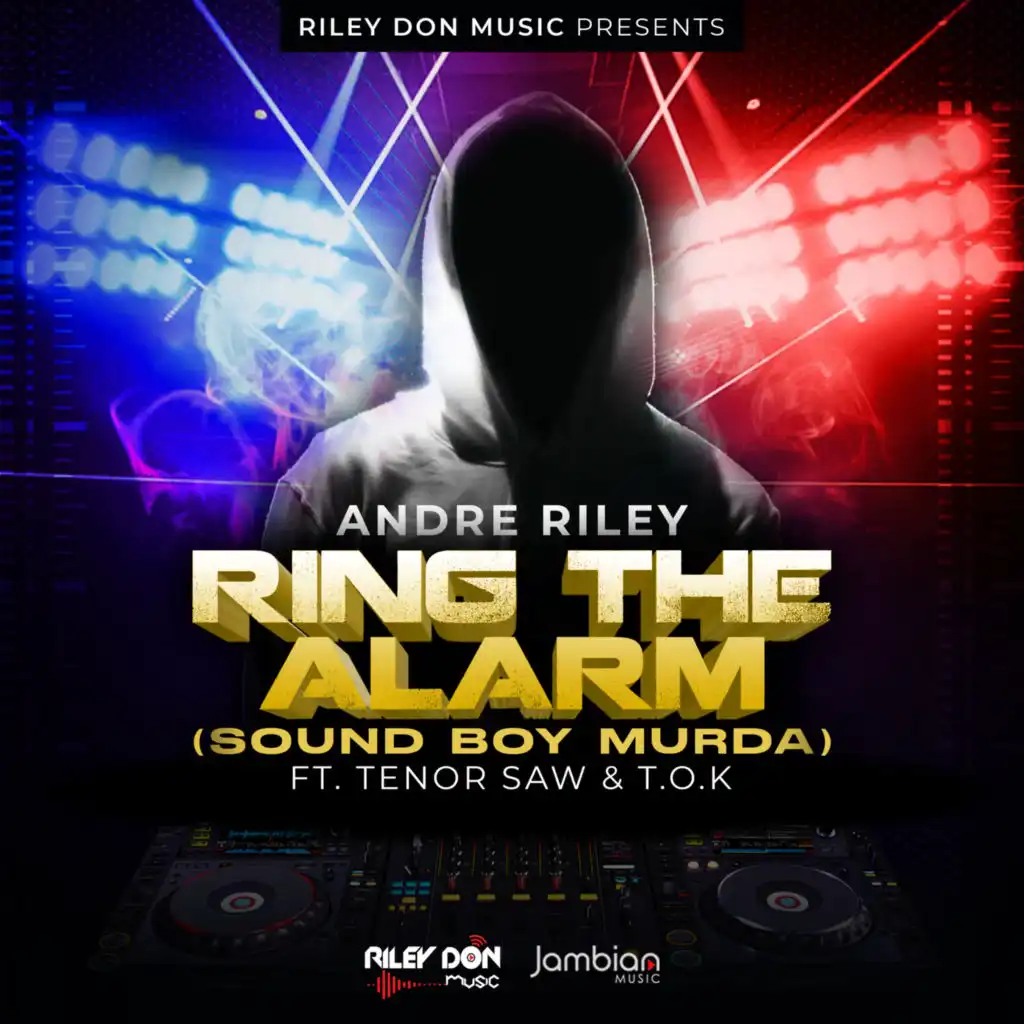 Ring the Alarm (Sound Boy Murda)