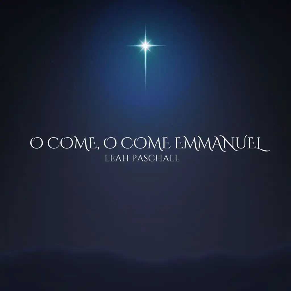 O Come, O Come Emmanuel